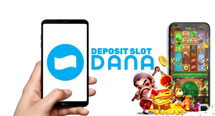 Cara Deposit Slot via Dana